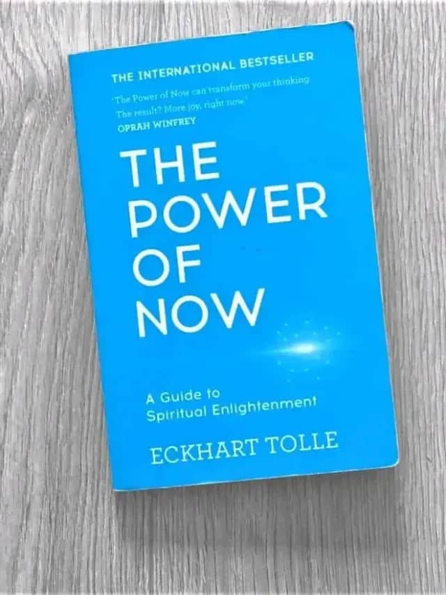 7 Lessons from The Power of Now : Eckhart Tolle