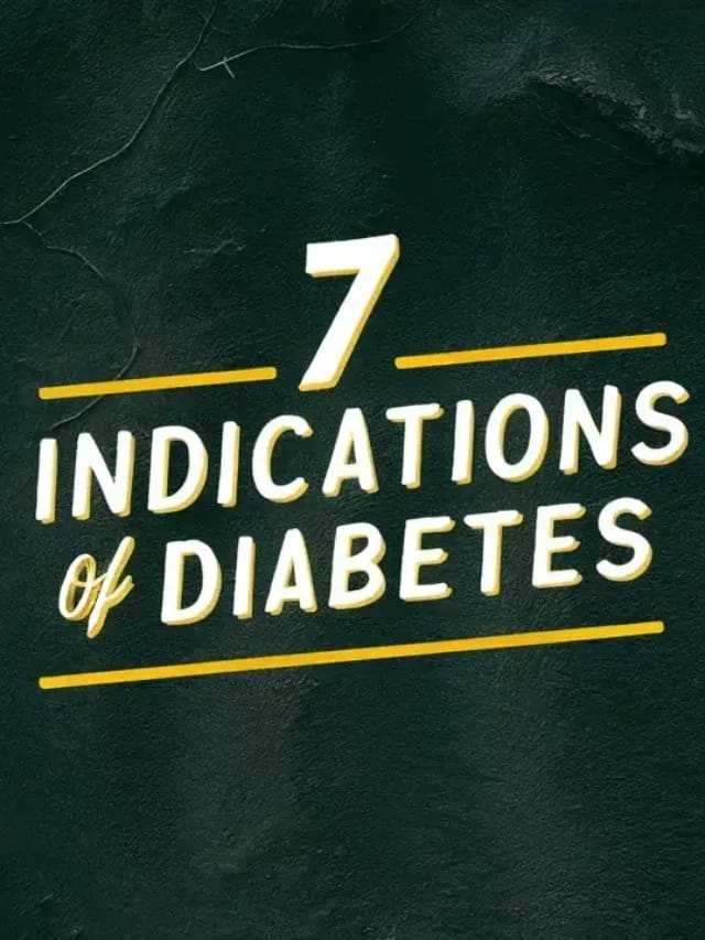 7 Signs of Diabetes You Should Not Ignore !